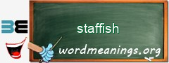 WordMeaning blackboard for staffish